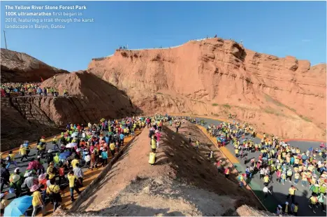  ??  ?? The Yellow River Stone Forest Park 100K ultramarat­hon first began in 2018, featuring a trail through the karst landscape in Baiyin, Gansu