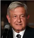  ??  ?? Andres Manuel Lopez Obrador