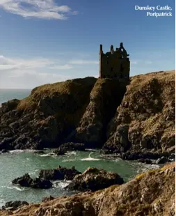  ??  ?? Dunskey Castle, Portpatric­k