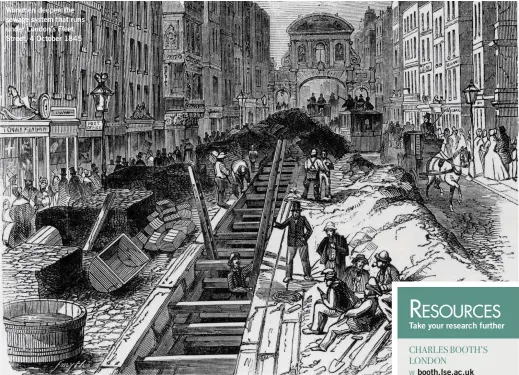  ??  ?? Workmen deepen the sewage system that runs under London’s Fleet Street, 4 October 1845