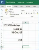  ??  ?? 12. Calculatin­g the weekdays in 2019.