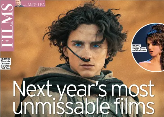  ?? Part Two ?? RETURN Timothée Chalamet in Dune:
ANDY LEA with