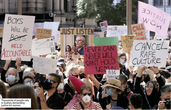  ??  ?? Thousands of people rally in Sydney demanding justice for women