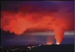  ?? ASSOCIATED PRESS ?? Lava erupts from Hawaii’s Mauna Loa volcano, Wednesday, near Hilo, Hawaii.