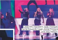  ??  ?? Little Mix members Jade Thirlwall, Perrie Edwards, Leigh-Anne Pinnock and Jesy Nelson.