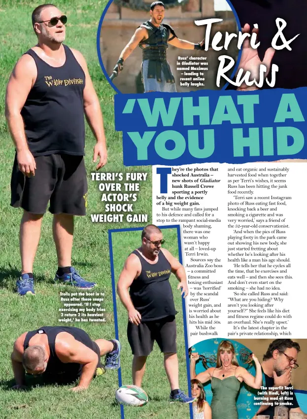  ??  ?? Trolls put the boot in to Russ after these snaps appeared. ‘If I stop exercising my body tries 2 return 2 its heaviest weight,’ he has tweeted. Russ’ character in Gladiator was named Maximus – leading to recent online belly laughs.