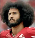  ??  ?? Colin Kaepernick