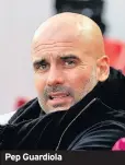  ??  ?? Pep Guardiola