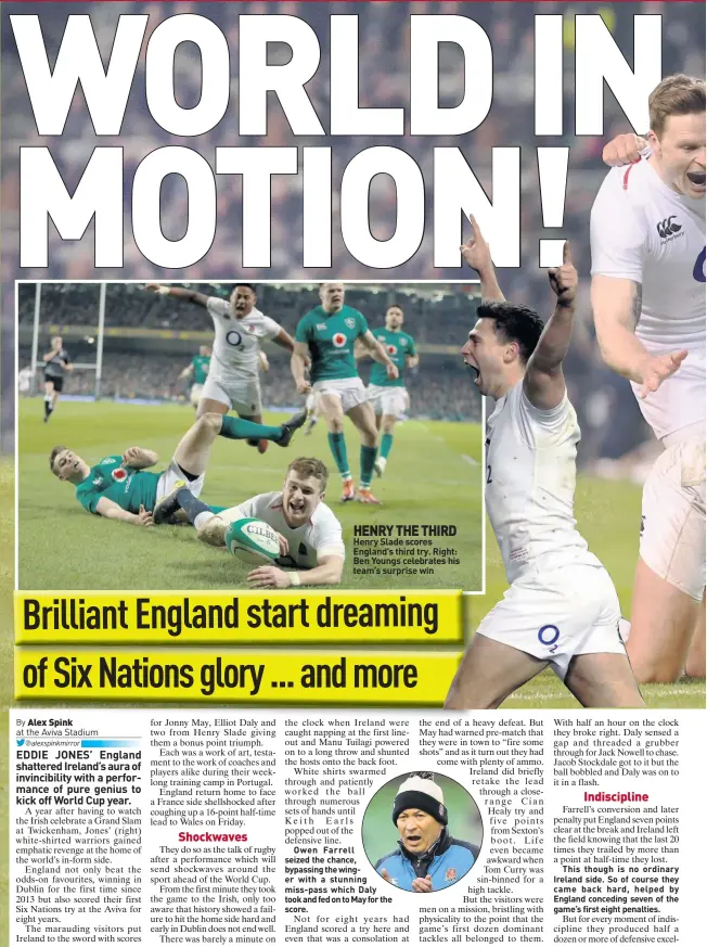  ??  ?? HENRY THE THIRD Henry Slade scores England’s third try. Right: Ben Youngs celebrates his team’s surprise win