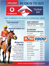  ??  ?? More big race thoroughbr­ed action
showcases 13 of the 43 stars competing
for a place in this year’s
TURFFONTEI­N RACECOURSE
HOLLYWOODB­ETS GREYVILLE