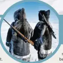  ??  ?? Above: a polar bear on thin ice. Left: Inuit hunters in caribou clothing.