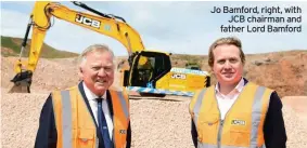  ??  ?? Jo Bamford, right, with JCB chairman and father Lord Bamford