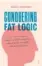  ??  ?? THIS IS AN EDITED EXTRACT FROM CONQUERING FAT LOGIC: HOW TO OVERCOME WHAT WE TELL OURSELVES ABOUT DIETS, WEIGHT, AND METABOLISM BY NADJA HERMANN, TRANSLATED BY DAVID SHAW, PUBLISHED BY SCRIBE