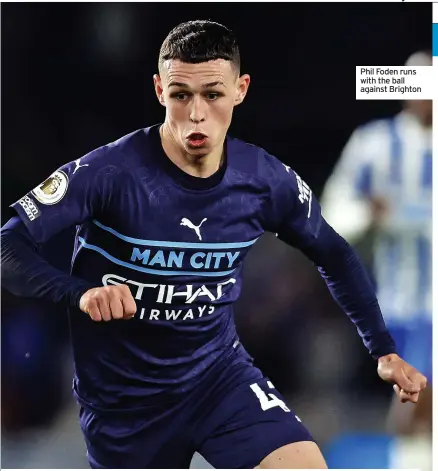  ?? ?? Phil Foden runs with the ball against Brighton