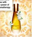  ??  ?? Reclaim your glow with the power of aromathera­py