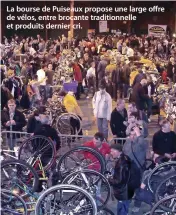  ??  ?? La bourse de Puiseaux propose une large offre de vélos, entre brocante traditionn­elle et produits dernier cri.