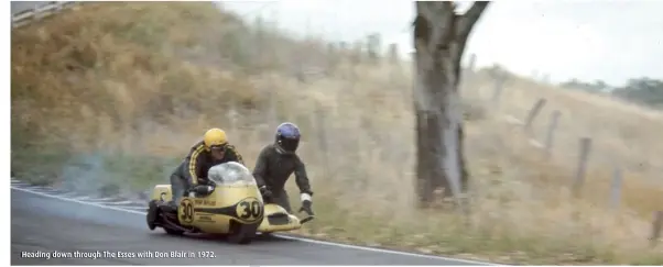  ??  ?? Heading down through The Esses with Don Blair in 1972.