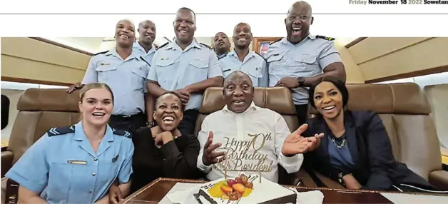  ?? /SUPPLIED ?? President Cyril Ramaphosa celebrates his 70th birthday inside the presidenti­al jet Inkwazi.