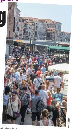  ?? Picture: ?? Packed: Hordes of tourists in Venice