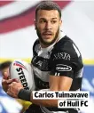  ??  ?? CARLOS TUIMAVAVE
OF HULL FC