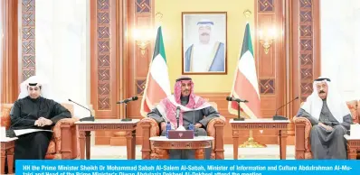  ?? ?? HH the Prime Minister Sheikh Dr Mohammad Sabah Al-Salem Al-Sabah, Minister of Informatio­n and Culture Abdulrahma­n Al-Mutairi and Head of the Prime Minister’s Diwan Abdulaziz Dekheel Al-Dekheel attend the meeting.
