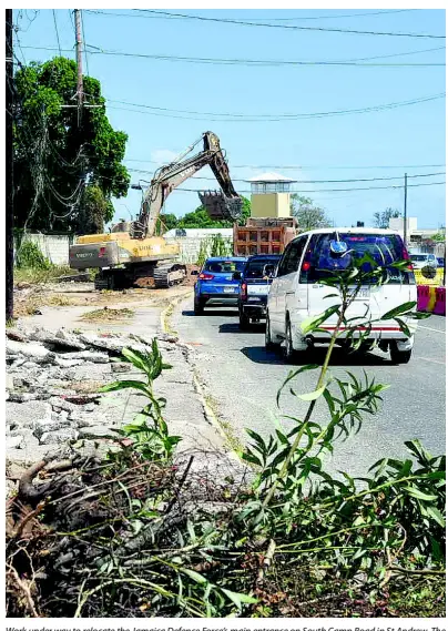  ?? CONTRIBUTE­D ?? Work under way to relocate the Jamaica Defence Force’s main entrance on South Camp Road in St Andrew. The project is being undertaken by the National Works Agency under the Major Infrastruc­ture Developmen­t Programme.