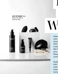  ??  ?? ACE OF BASE: War Paint for Men’s Starter Set