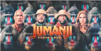  ??  ?? Estrenos de marzo. Claro video estrena en esta semana la película "Jumanji: El siguiente nivel", la pandilla está de vuelta (Dwayne Johnson, Jack Black, Kevin Hart y Karen Gillan), pero el juego ha cambiado.