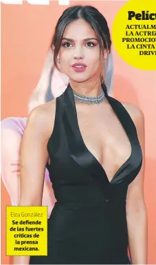  ??  ?? Se defiende de las fuertes críticas de la prensa mexicana. Eiza González