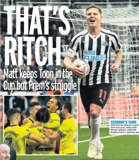  ??  ?? GEORDIE’S SURE Matt Ritchie (above) scored from the spot, while (left) Rovers players celebrate Bradley Dack’s opening goal