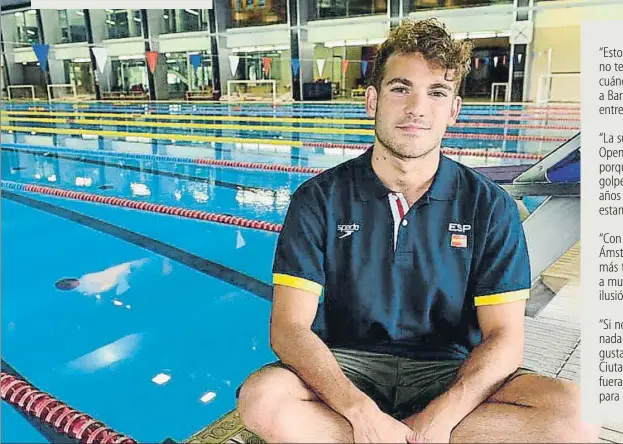  ?? FOTO: MANEL MONTILLA ?? ‘Joanllu’ Pons, finalista olímpico, cuarto del mundo y bronce europeo en 400 estilos, ha visto cortada su planificac­ión para los Juegos de Tokio con la cancelació­n del principal evento clasificat­orio