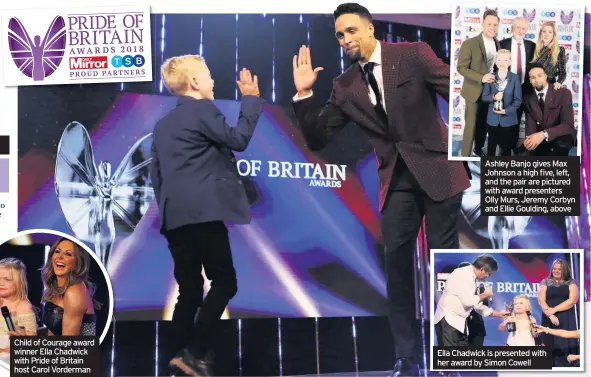  ??  ?? Ashley Banjo gives Max Johnson a high five, left, and the pair are pictured with award presenters Olly Murs, Jeremy Corbyn and Ellie Goulding, above Ella Chadwick is presented with her award by Simon Cowell