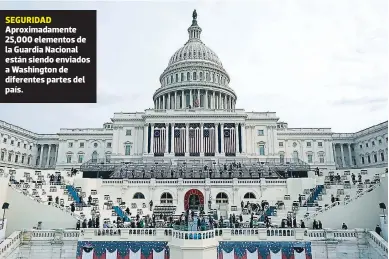  ?? FOTOS: AGENCIAS ?? SEGURIDAD
Aproximada­mente 25,000 elementos de la Guardia Nacional están siendo enviados a Washington de diferentes partes del país.