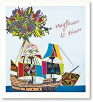  ??  ?? Bright spot: Yinka Shonibare’s print and fabric collage Mayflower, All Flowers