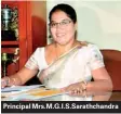  ??  ?? Principal Mrs.M.G.I.S.Sarathchan­dra