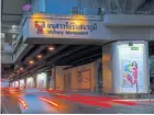  ??  ?? Master Ad says its traditiona­l billboards around prime sites in Bangkok will get a digital upgrade.
