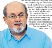  ??  ?? Salman Rushdie PRIYANKA PARASHAR/HT PHOTO
