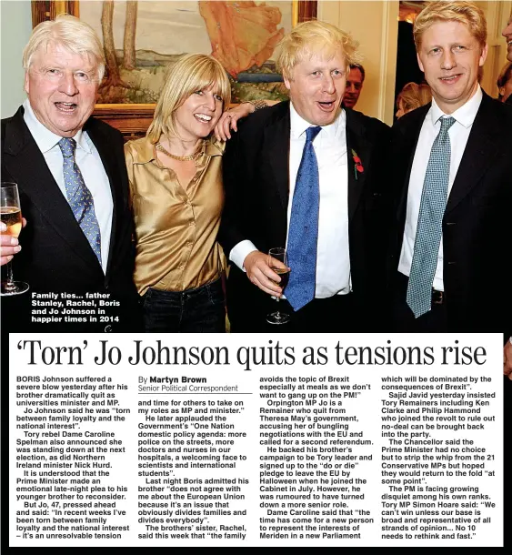  ??  ?? Family ties… father Stanley, Rachel, Boris and Jo Johnson in happier times in 2014