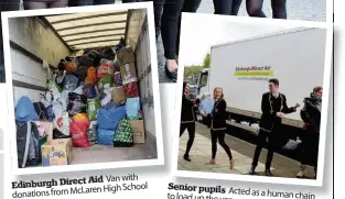  ??  ?? Aid Van with Edinburgh Direct High School donations from McLaren Senior pupils Acted to load as a huma up the van