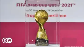  ?? ?? Um diesen Pokal geht es beim FIFA Arab Cup 2021