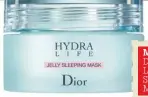  ??  ?? MASK IT Dior Hydra Life Jelly Sleeping Mask, R1340