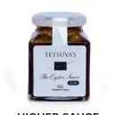 ??  ?? HIGHER SAUCE Elevate your next stirfry with Tetsuya’s new oyster sauce. It’s made entirely from fermented oysters, which means it’s GF, too. $18.75 for 140ml. tetsuyas.com