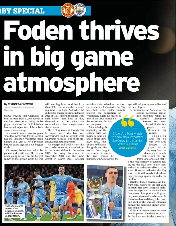  ?? ?? Phil Foden scores against Club Brugge and, right, with the Premier League trophy