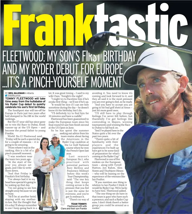  ??  ?? TEAM TOMMY: Fleetwood with wife Clare and their son Frankie