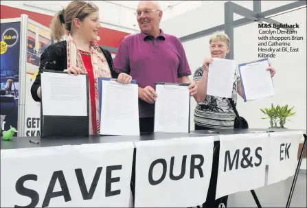  ??  ?? M&amp;S fightback Carolyn Denham with shoppers Brian and Catherine Hendry at EK, East Kilbride