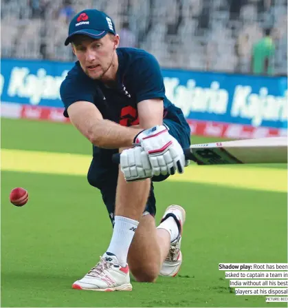  ?? PICTURE: BCCI ?? Shadow play: Root has been asked to captain a team in India without all his best players at his disposal