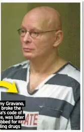  ?? ?? Sammy Gravano, who broke the Mafia’s code of silence, was later nabbed for dealing drugs