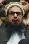  ??  ?? Hafiz Mohammed Saeed