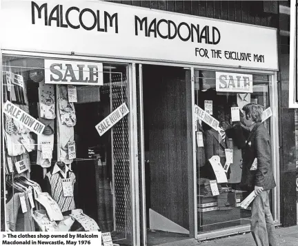  ?? ?? The clothes shop owned by Malcolm Macdonald in Newcastle, May 1976