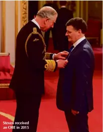  ??  ?? Steven received an OBE in 2015